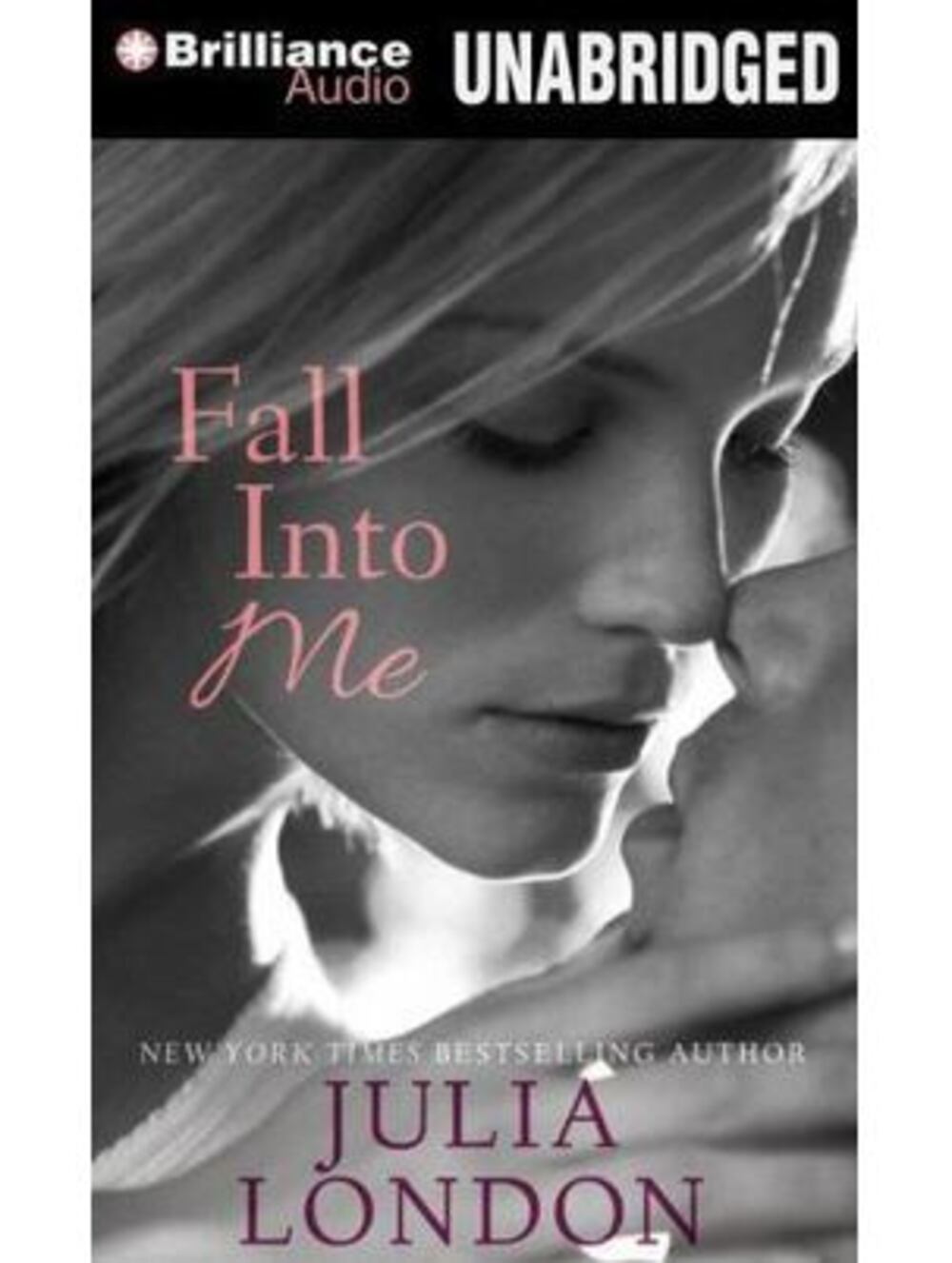Fall into Me 3 by Julia London (2013, CD, Unabridged)